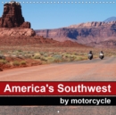 America's Southwest by Motorcycle 2019 : The beautiful nature of the Wild West seen from the saddle of a motorbike - Book