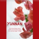 YUNNAN pays du printemps eternel, country of the eternal spring, Land des ewigen Springs 2019 : Decouverte du Yunnan (Chine) en photographies - Book