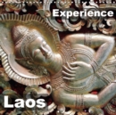 Laos Experience 2019 : Lao culture and tradition coming alive in Luang Prabang and Vientiane - Book