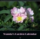 Wanda's Garden Calendar 2019 : Beautiful photos of plants - not only for the keen gardener! - Book