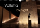 Valletta by night 2019 : A walk through Malta's capital Valletta is not only fascinating and inspiring but also unique, as Valletta has been recognized a World Heritage Site by Unesco due to its cultu - Book