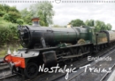 Englands Nostalgic Trains 2019 : Englands nostalgic and well preserved steam trains. - Book
