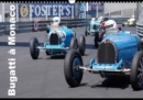 Bugatti en course a Monaco 2019 : Ettore Bugatti a signe un mythe - Book