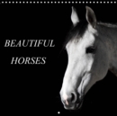 BEAUTIFUL HORSES 2019 : Beautiful and elegant horse portraits with intense expression - Book