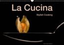 La Cucina - Stylish Cooking 2019 : Stylish Cooking - Book
