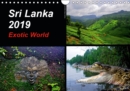 Sri Lanka 2019 Exotic World 2019 : Impressive and exotic landscapes of Sri Lanka - Book