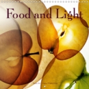 Food and Light 2019 : Food in the spotlight - Book