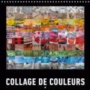 Collage de Couleurs 2019 : Une collection de photos vives en couleurs avec des impressions du monde entier. A chaque mois sa couleur ! - Book
