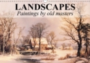 Landscapes - Paintings by old masters 2019 : Beautiful old paintings by artists from the past. - Book