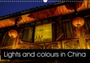 Lights and colours in China 2019 : Discover the charm and magnificence of the small town of Fenghuang on the Hunan River - Book