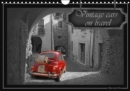 Vintage cars on travel 2019 : Nostalgic Vintage cars in black and white, with decorative colorkeys - Book