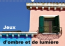 Jeux d'ombre et de lumiere 2019 : Un regard photographique sur les murs multicolores en Italie - Book