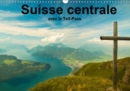 Suisse centrale avec le Tell-Pass 2019 : La region de Lucerne, Lac des Quatre-Cantons est la championne des offres ! - Book