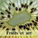 Fruits et art 2019 : Structures et couleurs des fruits, plan serre de la photographe, Dagmar Laimgruber - Book