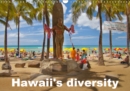 Hawaii's diversity 2019 : Pictures of the Aloha State - Book