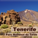 Tenerife - Parc National du Teide 2019 : Majestueux paysages volcaniques sur l'ile de Tenerife - Book