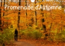 Promenade d'Automne 2019 : Une promenade haute en couleurs et pleine de serenite. - Book