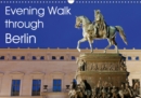 Evening Walk through Berlin 2019 : Berlin at Night - Book