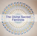 The Divine Sacred Feminine 2019 : Activate, initiate, empower and engage with 12 aspects of the Divine Feminine. - Book