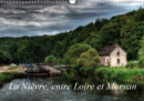 La Nievre, entre Loire et Morvan 2019 : Un voyage dans la Nievre - Book