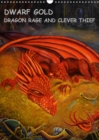 DWARF GOLD, DRAGON RAGE AND CLEVER THIEF 2019 : A fantasy calendar of mystical power and fairytale beauty - Book