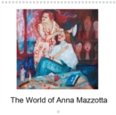 The World of Anna Mazzotta 2019 : Paintings to make you smile - Book