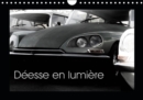 Deesse en lumiere 2019 : Lumieres et contrastes d'une voiture vintage francaise - Book