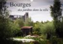 Bourges, des jardins dans la ville 2019 : Quelques vues de Bourges cote jardins - Book