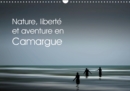 Nature, liberte et aventure en Camargue 2019 : Balades en pleine nature - Book