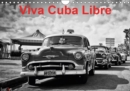 Viva Cuba Libre 2019 : Calendrier mensuel de 14 pages representant CUBA - Book