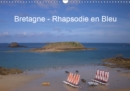 Bretagne - Rhapsodie en Bleu 2019 : Calendrier avec des photos de cette  belle region, la Bretagne - Book