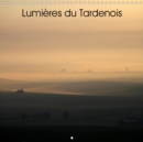 Lumieres du Tardenois 2019 : Paysages du sud de la Picardie - Book