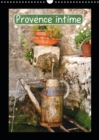 Provence intime 2019 : La Provence intime, on ne la decouvre en peu de temps, car elle ne se donne pas, elle se merite. - Book