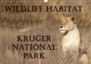 Wildlife Habitat Kruger National Park 2019 : A Safari through Kruger National Park - Book