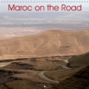 Maroc on the Road 2019 : Sur les routes du Maroc, entre Rabat et Marrakech - Book