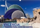 Valencia traditional and modern 2019 : My view of Valencia and its surroundings - Book