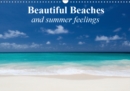 Beautiful Beaches and summer feelings 2019 : Holiday mood for the whole year - Book
