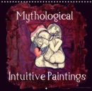 Mythological Intuitive Paintings 2019 : Intuitive Paintings with Mythological Symbolism - Book