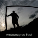 Ambiance de Foot 2019 : L'ambiance est aussi dans les tribunes des stades ! - Book