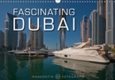 Fascinating Dubai 2019 : The fascination of modern and traditional Dubai captured in 12 impressive images - Book