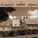 classic retro sepia 2019 : These pictures are for those of who love the vintage style. - Book
