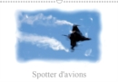 Spotter d'avions 2019 : Spotter avionnique - Book