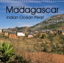 Madagascar Indian Ocean Pearl 2019 : Madagascar - unforgettable landscapes - Book