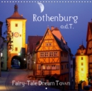 Rothenburg o.d.T. -Fairy Tale Dream Town 2019 : A picturesque walk through the old imperial town - Book