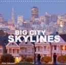 Big City Skylines 2019 : Big cities and their impressive skylines from all over the world - Book