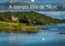 A travers l'ile de Skye 2019 : Paysages de l'ile de Skye - Book
