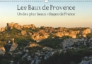 Les Baux de Provence Un des plus beaux villages de France 2019 : Les Baux de Provence est situe au c ur de la Provence, dans le parc naturel regional des Alpilles. - Book