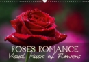 Roses Romance Visual Music of Flowers 2019 : Art Calendar - Macro photography of nature - Book