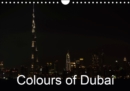 Colours of Dubai 2019 : Multiple images of Dubai taken in 2014 showing the diversity of modern-day Dubai - Book