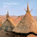 Le Pays Dogon Mali 2019 : La region est un vaste plateau s'elevant progressivement depuis le fleuve jusqu'a la falaise. - Book